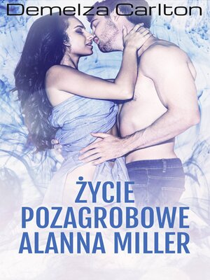 cover image of Życie Pozagrobowe Alanna Miller